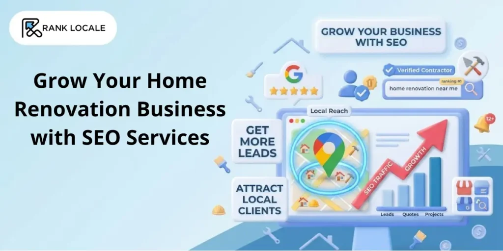 Grow Your Home Renovation Business with SEO Services