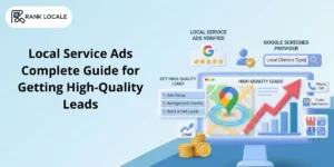 Local Service Ads Complete Guide for Getting High-Quality Leads