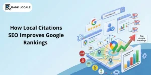 How Local Citations SEO Improves Google Rankings