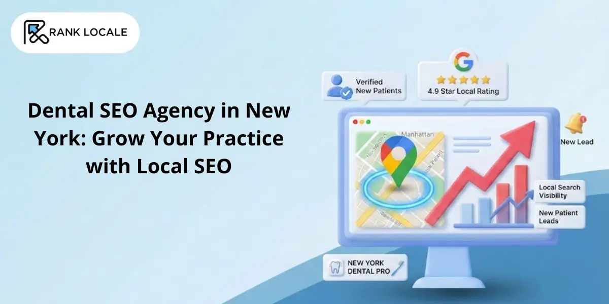 Dental SEO Agency in New York: Grow Your Practice with Local SEO