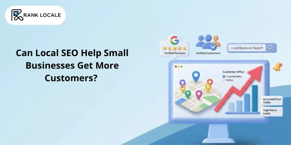 Can Local SEO Help Small Businesses Get More Customers?