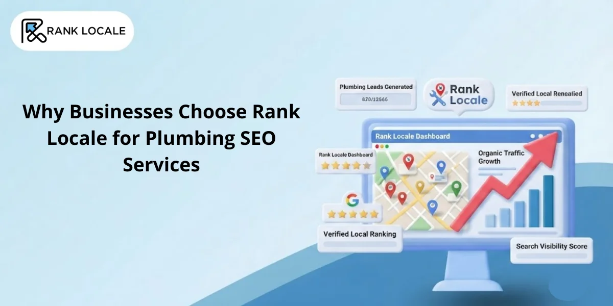 Why Businesses Choose Rank Locale for Plumbing SEO Services