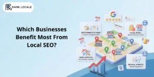 Which Businesses Benefit Most From Local SEO?
