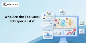Who Are the Top Local SEO Specialists?