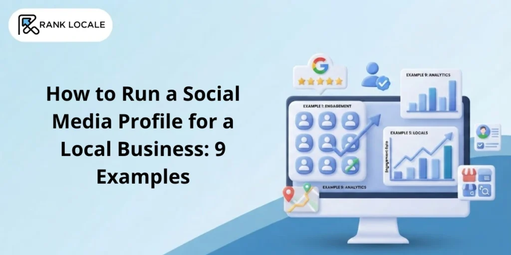How to Run a Social Media Profile for a Local Business: 9 Examples