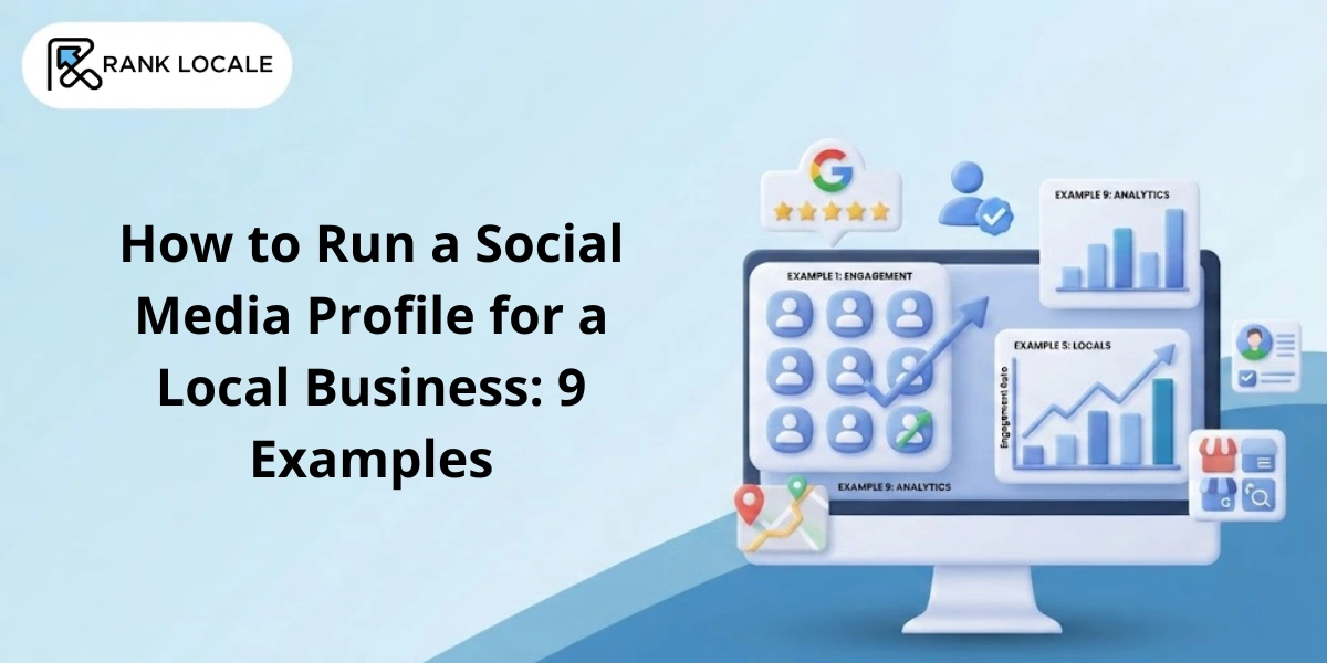 How to Run a Social Media Profile for a Local Business: 9 Examples