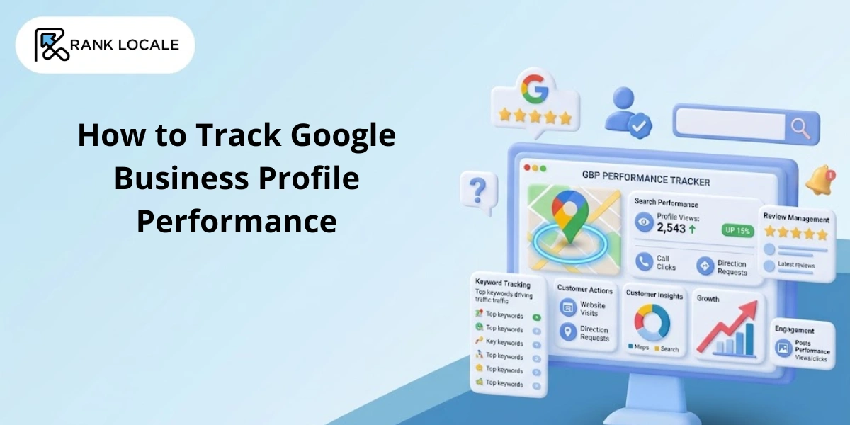 How to Track Google Business Profile Performance