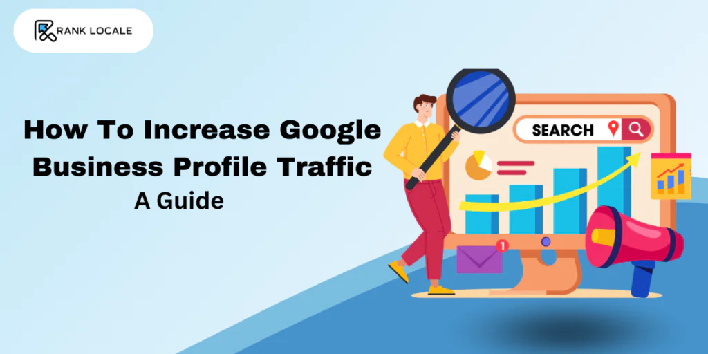 how to increase google business profile traffic