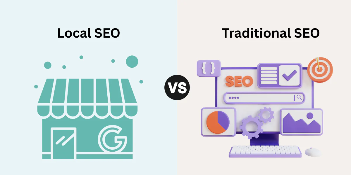 Local SEO vs Traditional SEO